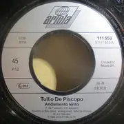 7inch Vinyl Single - Tullio De Piscopo - Andamento Lento