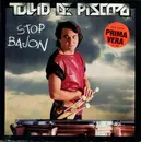 7inch Vinyl Single - Tullio De Piscopo - Stop Bajon