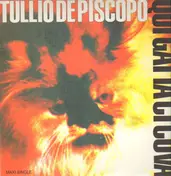 Tullio De Piscopo - Qui Gatta Ci Cova