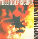 12inch Vinyl Single - Tullio De Piscopo - Qui Gatta Ci Cova