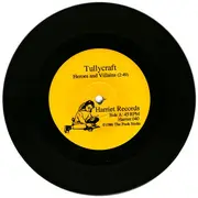 7inch Vinyl Single - Tullycraft / Rizzo - Heroes & Villains / Rental Raccoon