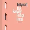 LP - Tullycraft - Railway Prince Hotel