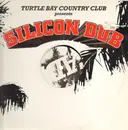 12'' - Turtle Bay Country Club - Silicon Dub