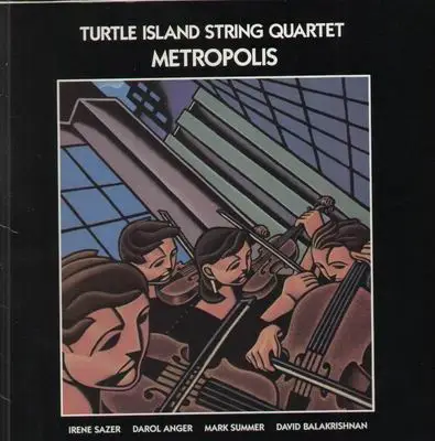 Turtle Island String Quartet - Metropolis