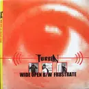 12'' - Turbin - Wide Open / Frustrate