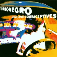 Turbonegro - Hot Cars & Spent Contraceptives