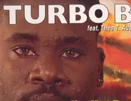 Turbo B. - I'm Not Dead