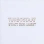 Turbostaat - Stadt der Angst