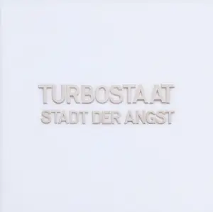 Turbostaat - Stadt der Angst