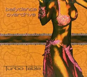 Turbo Tabla - Bellydance Overdrive