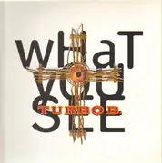 12inch Vinyl Single - Turbo B. - What You See