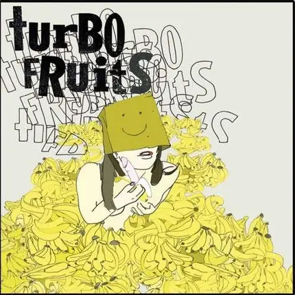 TURBO FRUITS - MAMA'S MAD COS I..