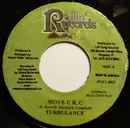 7inch Vinyl Single - Turbulence - Move U R. C