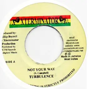 Turbulence - Not Your Way