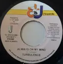 7inch Vinyl Single - Turbulence - Always On My Mind