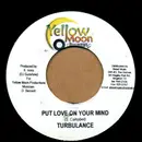 7inch Vinyl Single - Turbulence / Brilliant - Put Love On Your Mind / Style & Pattern