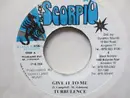7inch Vinyl Single - Turbulence - Give It To Me