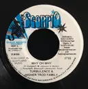 7inch Vinyl Single - Turbulence & Higher Trod Family - Why Oh Why