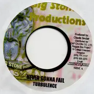 Turbulence / Honey Cone - Never Gonna Fail / Who Gonna Tell The Story