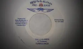 Turbulence - The Children / We Are Blessed