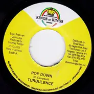 Turbulence / Lutan Fyah & Geoffrey Star - Pop Down / Brotherly Love