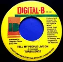 7inch Vinyl Single - Turbulence - Tell My People Live On