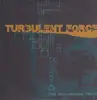 Double LP - Turbulent Force - The Disturbing Truth
