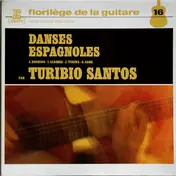 Turibio Santos - Danses Espagnoles
