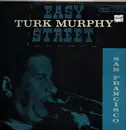 LP - Turk Murphy - Turk Murphy At Easy Street San Francisco - Mono