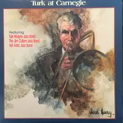 LP - Turk Murphy - Turk At Carnegie