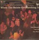 LP - Turk Murphy And His Jazz Band - When The Saints Go Marching In