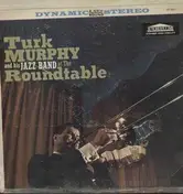 Turk Murphy - at the Roundtable