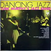LP - Turk Murphy's Jazz Band - Dancing Jazz