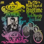 LP - Turk Murphy's Jazz Band - The Many Faces Of Ragtime - PR