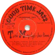Turk Murphy's Jazz Band - Trombone Rag / Ragtime Dance