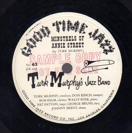 Turk Murphy's Jazz Band - Hot Time In The Old Town / Minstrels Of Annie Street