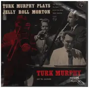 7inch Vinyl Single - Turk Murphy's Jazz Band - Turk Murphy Plays Jelly Roll Morton