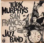 Turk Murphy's San Francisco Jazz Band