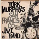 10'' - Turk Murphy's San Francisco Jazz Band - Turk Murphy's San Francisco Jazz Band