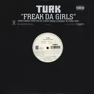 Turk - Freak Da Girls