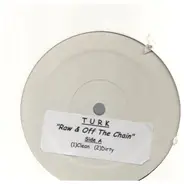 Turk - Raw & Off The Chain