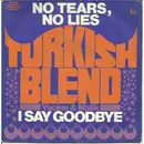 7inch Vinyl Single - Turkish Blend Yacine & Malik - No Tears No Lies / I Say Goodbye