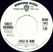 Turley Richards - Child Of Mine