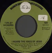 Turley Richards - I Heard The Voice Of Jesus