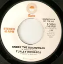 7inch Vinyl Single - Turley Richards - Under The Boardwalk