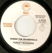 Turley Richards - Under The Boardwalk