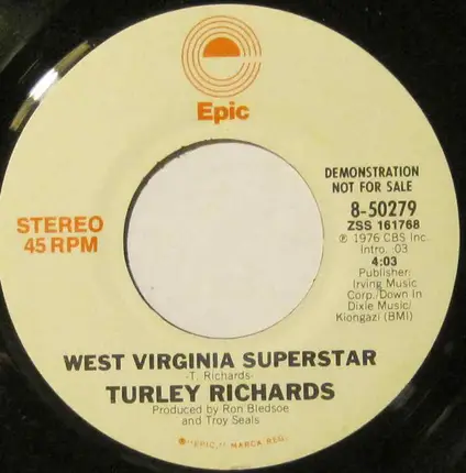 Turley Richards - West Virginia Superstar