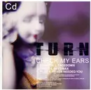 CD - Turn - Check My Ears