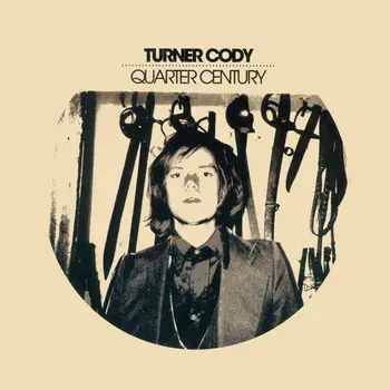 Turner Cody - Quarter Century