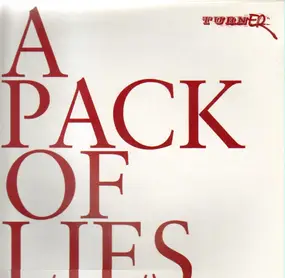 TURNER - A Pack Of Lies